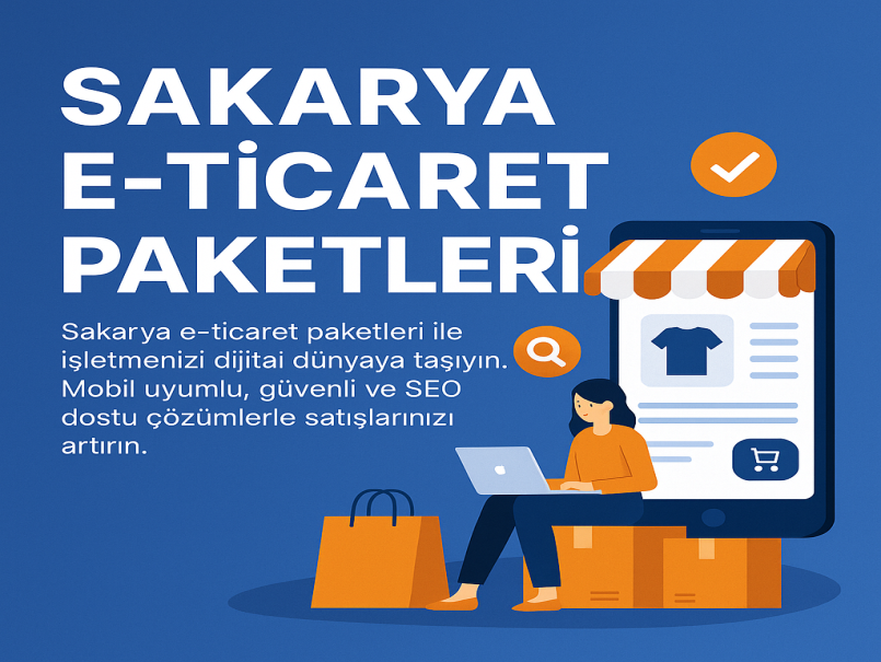 Sakarya E-Ticaret Paketleri